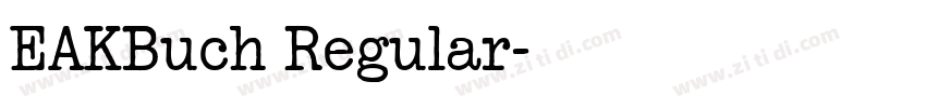 EAKBuch Regular字体转换 EAKBuch Regular字体转换